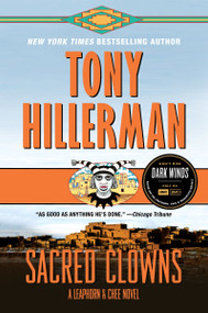 Sacred Clowns (A Leaphorn and Chee Novel) by Tony Hillerman, 9780062991928
