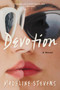 Devotion (A Novel) - 9780062883230 by Madeline Stevens, 9780062883230