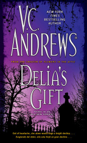 Delia's Gift by V.C. Andrews, 9781416530862