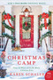Christmas Camp (A Novel) by Karen Schaler, 9780062883698