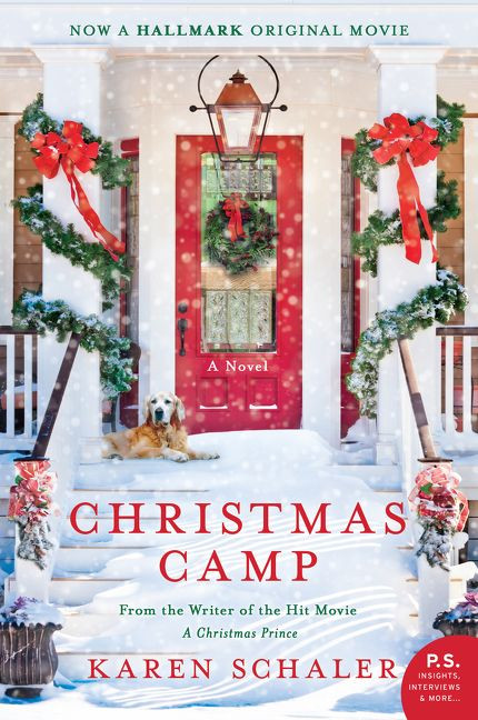 Christmas Camp (A Novel) by Karen Schaler, 9780062883698