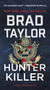 Hunter Killer (A Pike Logan Novel) - 9780062886033 by Brad Taylor, 9780062886033
