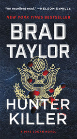Hunter Killer (A Pike Logan Novel) - 9780062886033 by Brad Taylor, 9780062886033