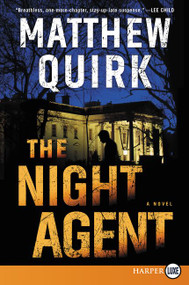 The Night Agent (A Novel) - 9780062887382 by Matthew Quirk, 9780062887382