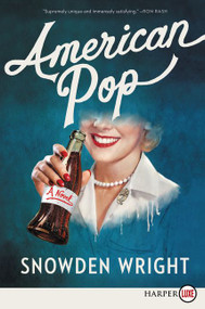 American Pop (A Novel) - 9780062887429 by Snowden Wright, 9780062887429