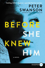 Before She Knew Him (A Novel) - 9780062887559 by Peter Swanson, 9780062887559
