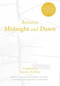 Between Midnight and Dawn (A Literary Guide to Prayer for Lent, Holy Week, and Eastertide) by Sarah Arthur, 9781612616636