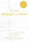 Between Midnight and Dawn (A Literary Guide to Prayer for Lent, Holy Week, and Eastertide) by Sarah Arthur, 9781612616636