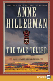 The Tale Teller (A Leaphorn, Chee & Manuelito Novel) - 9780062888112 by Anne Hillerman, 9780062888112