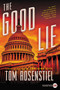 The Good Lie (A Novel) - 9780062888297 by Tom Rosenstiel, 9780062888297