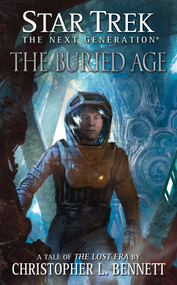 The Lost Era: The Buried Age by Christopher L. Bennett, 9781416537397