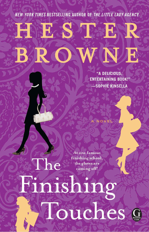The Finishing Touches by Hester Browne, 9781416540083