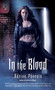 In the Blood by Adrian Phoenix, 9781416541455