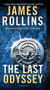 The Last Odyssey (A Novel) by James Rollins, 9780062892928