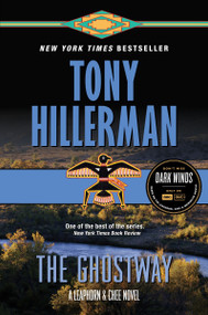The Ghostway (A Leaphorn and Chee Novel) by Tony Hillerman, 9780062895356
