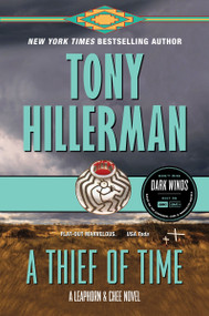 A Thief of Time (A Leaphorn and Chee Novel) by Tony Hillerman, 9780062895486