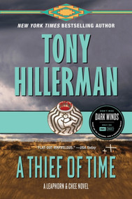 A Thief of Time (A Leaphorn and Chee Novel) by Tony Hillerman, 9780062895486