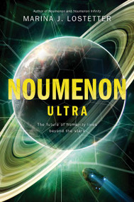 Noumenon Ultra (A Novel) by Marina J. Lostetter, 9780062895721