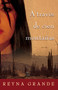 A traves de cien montanas (Across a Hundred Mountains) (Novela) by Reyna Grande, 9781416544746