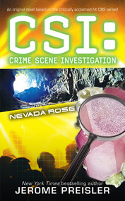CSI: Nevada Rose by Jerome Preisler, 9781416544999