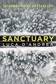 Sanctuary (A Novel) by Luca D'Andrea, 9780062972125