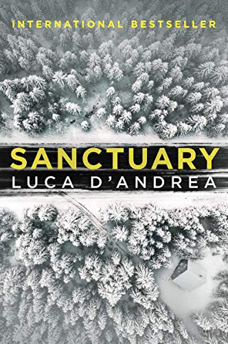 Sanctuary (A Novel) by Luca D'Andrea, 9780062972125