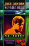 Jack London in Paradise (A Novel) by Paul Malmont, 9781416547235