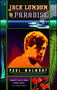 Jack London in Paradise (A Novel) by Paul Malmont, 9781416547235