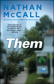 Them (A Novel) by Nathan McCall, 9781416549161