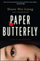 Paper Butterfly (A Mei Wang Mystery) by Diane Wei Liang, 9781416549581