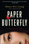 Paper Butterfly (A Mei Wang Mystery) by Diane Wei Liang, 9781416549581