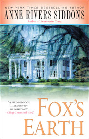Fox's Earth by Anne Rivers Siddons, 9781416553533