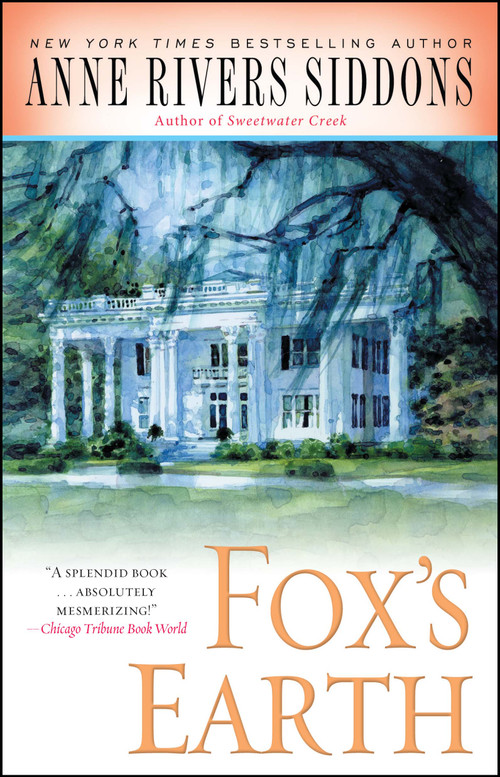 Fox's Earth by Anne Rivers Siddons, 9781416553533