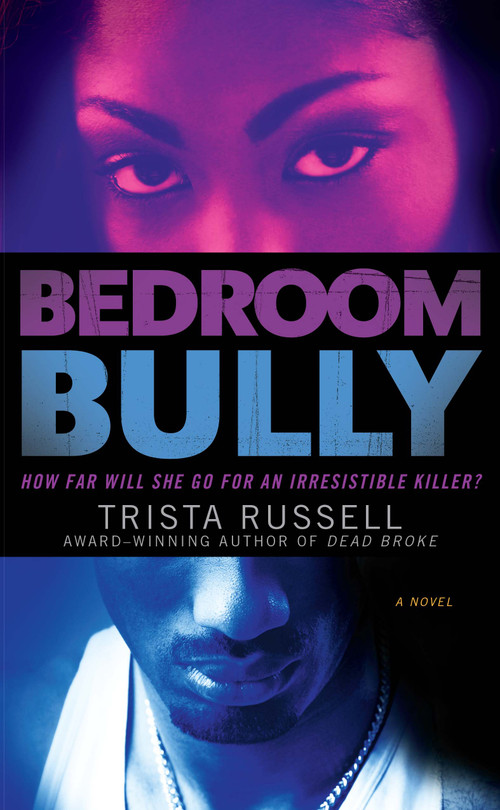 Bedroom Bully by Trista Russell, 9781416553922