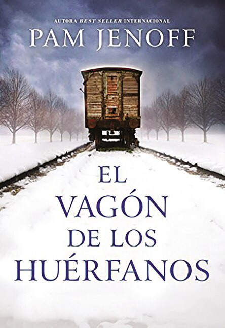 vagón de los huérfanos by Pam Jenoff, 9781418598846