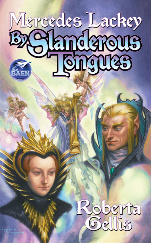By Slanderous Tongues - 9781416555315 by Mercedes Lackey, Roberta Gellis, 9781416555315