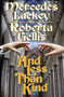 And Less Than Kind by Mercedes Lackey, Roberta Gellis, 9781416555339