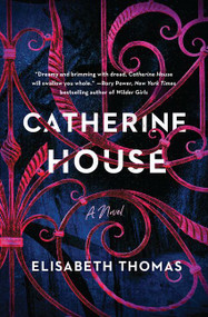 Catherine House (A Novel) - 9780062905659 by Elisabeth Thomas, 9780062905659