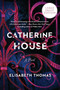 Catherine House (A Novel) - 9780062999146 by Elisabeth Thomas, 9780062999146