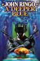 A Deeper Blue by John Ringo, 9781416555506