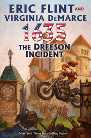 1635: The Dreeson Incident by Eric Flint, Virginia DeMarce, 9781416555896