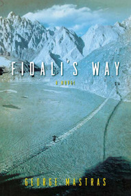 Fidali's Way (A Novel) by George Mastras, 9781416556190
