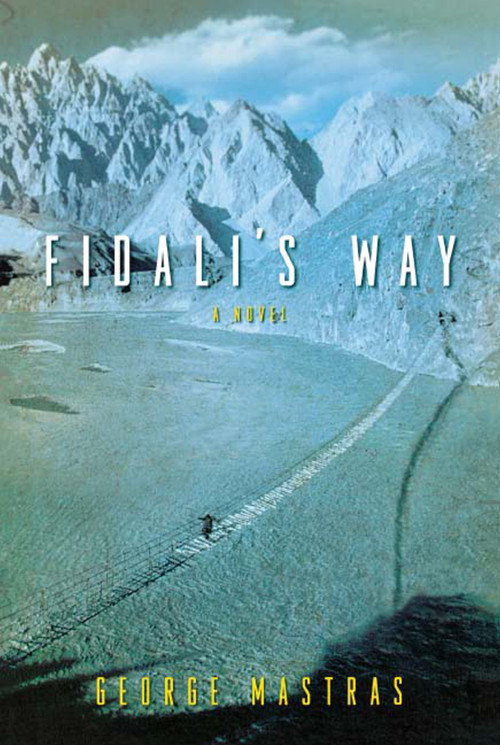 Fidali's Way (A Novel) by George Mastras, 9781416556190