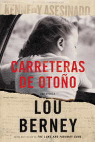 Carreteras de otoño (Spanish Edition) by Lou Berney, 9781400212576