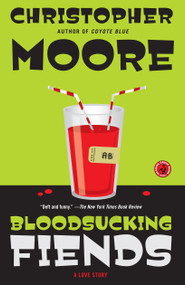 Bloodsucking Fiends (A Love Story) by Christopher Moore, 9781416558491