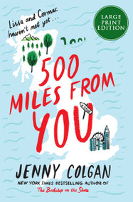 500 Miles From You (A Novel) - 9780063000124 by Jenny Colgan, 9780063000124