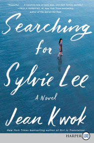 Searching for Sylvie Lee (A Novel) - 9780062912022 by Jean Kwok, 9780062912022