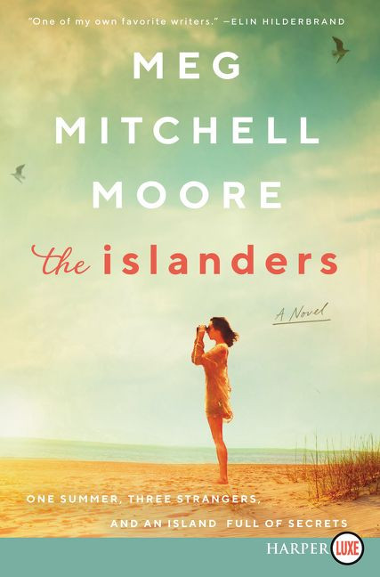 The Islanders (A Novel) - 9780062912053 by Meg Mitchell Moore, 9780062912053