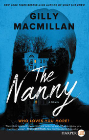 The Nanny (A Novel) - 9780062912152 by Gilly Macmillan, 9780062912152
