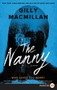 The Nanny (A Novel) - 9780062912152 by Gilly Macmillan, 9780062912152